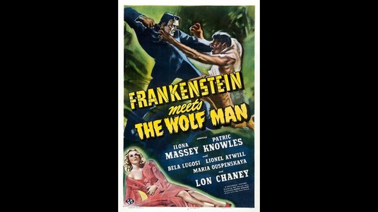 Frankenstein Meets the Wolf Man ....1943 American horror film trailer