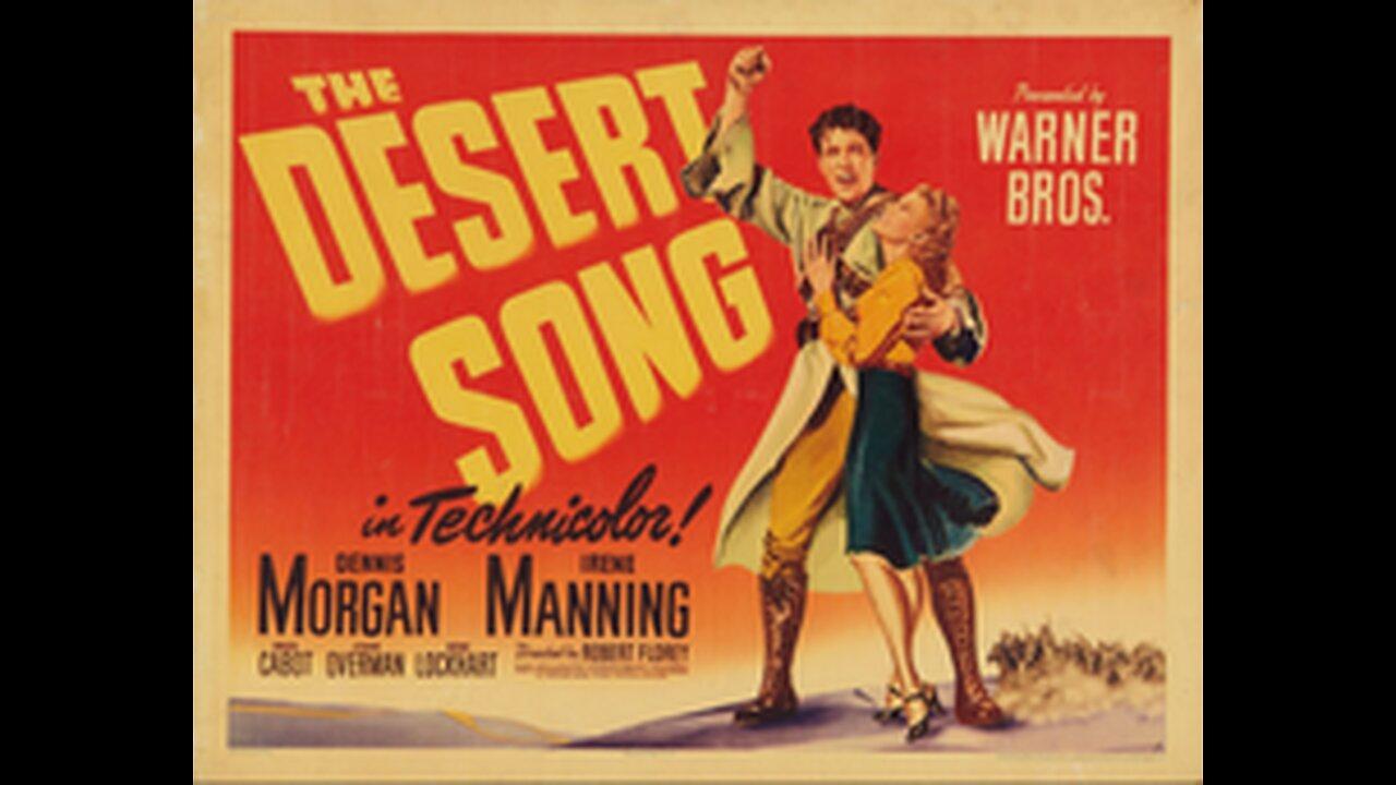 The Desert Song .... 1943 American musical film trailer