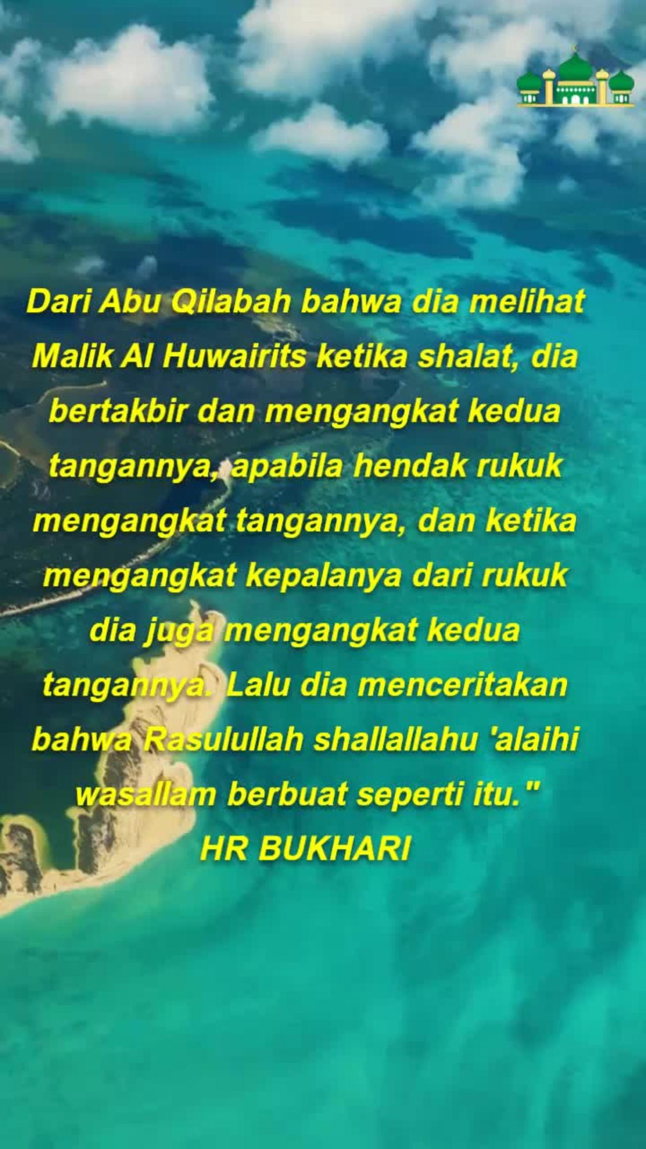 Dari Abu Qilabah bahwa dia melihat Malik Al Huwairits ketika shalat, dia bertakbir dan