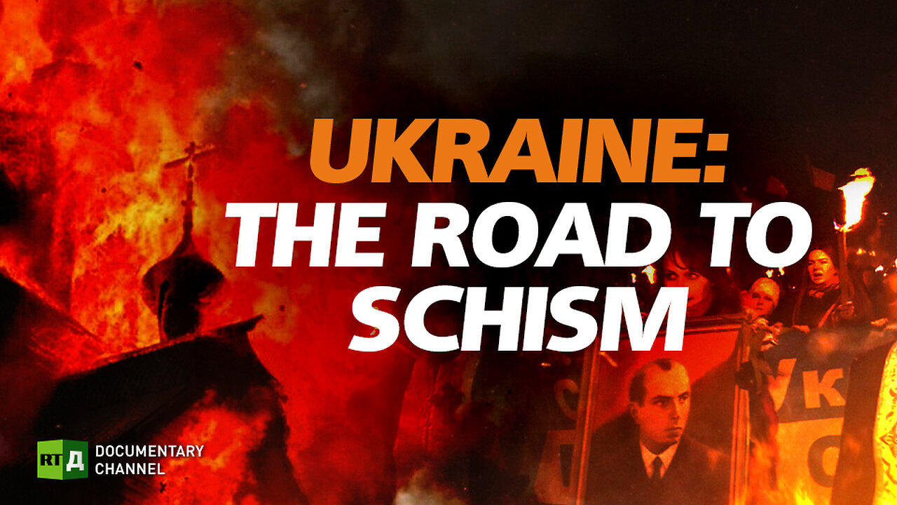 Ukraine: The Road to Schism | RT Documentary