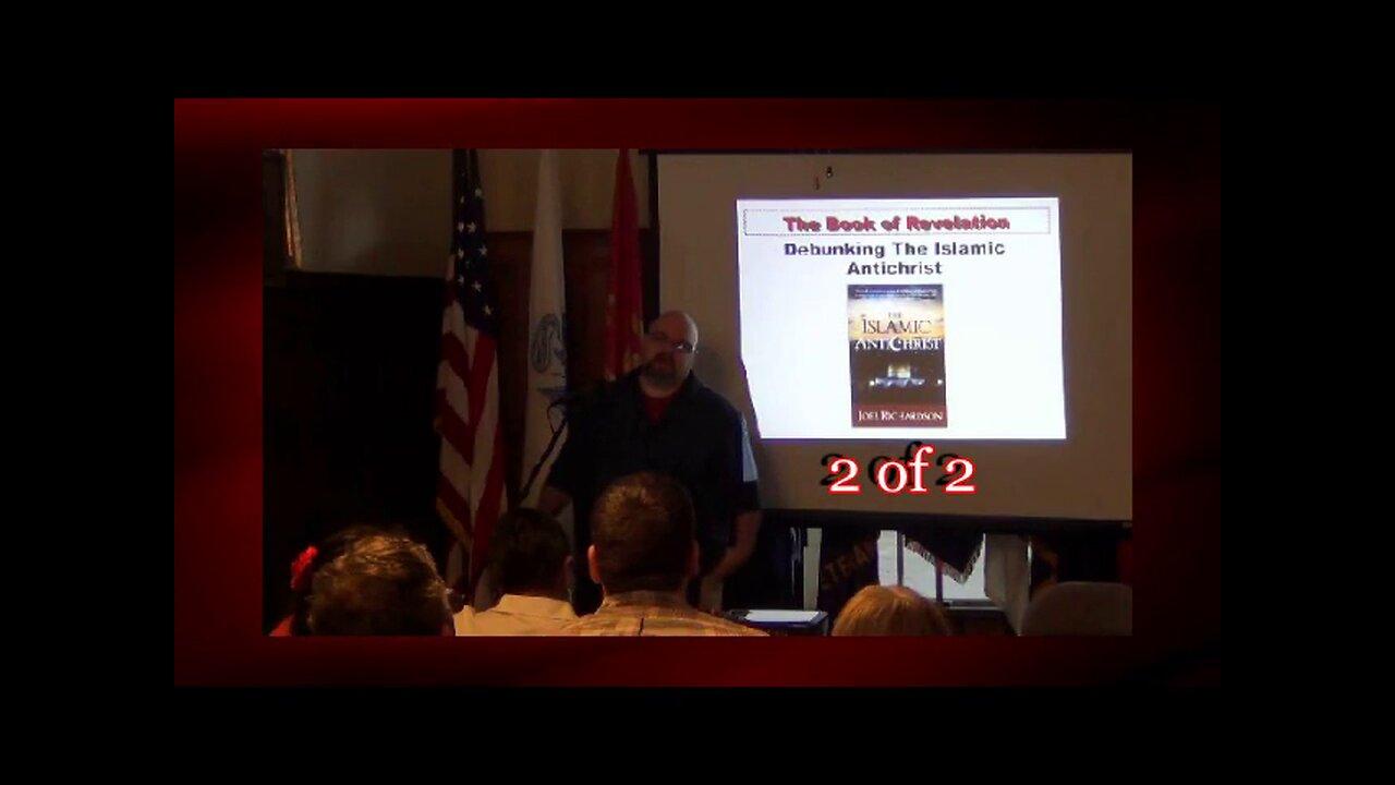 120 Debunking The Islamic Antichrist (Revelation Studies) 2 of 2