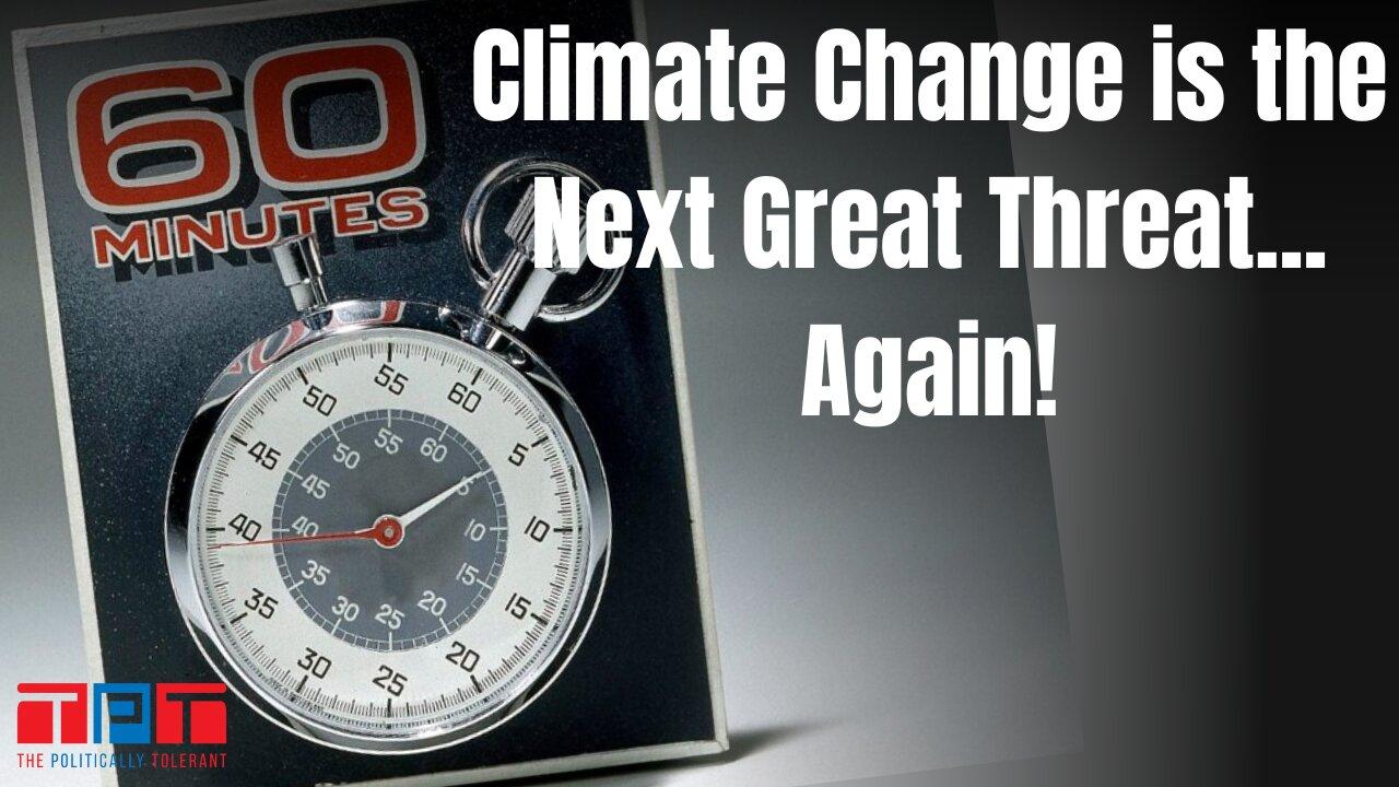 The Politically Tolerant #10: Climate Crisis Again and Again and Again.