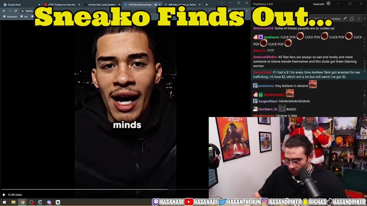 Sneako finds out Andrew Tate is in Jail | Hasanabi reacts