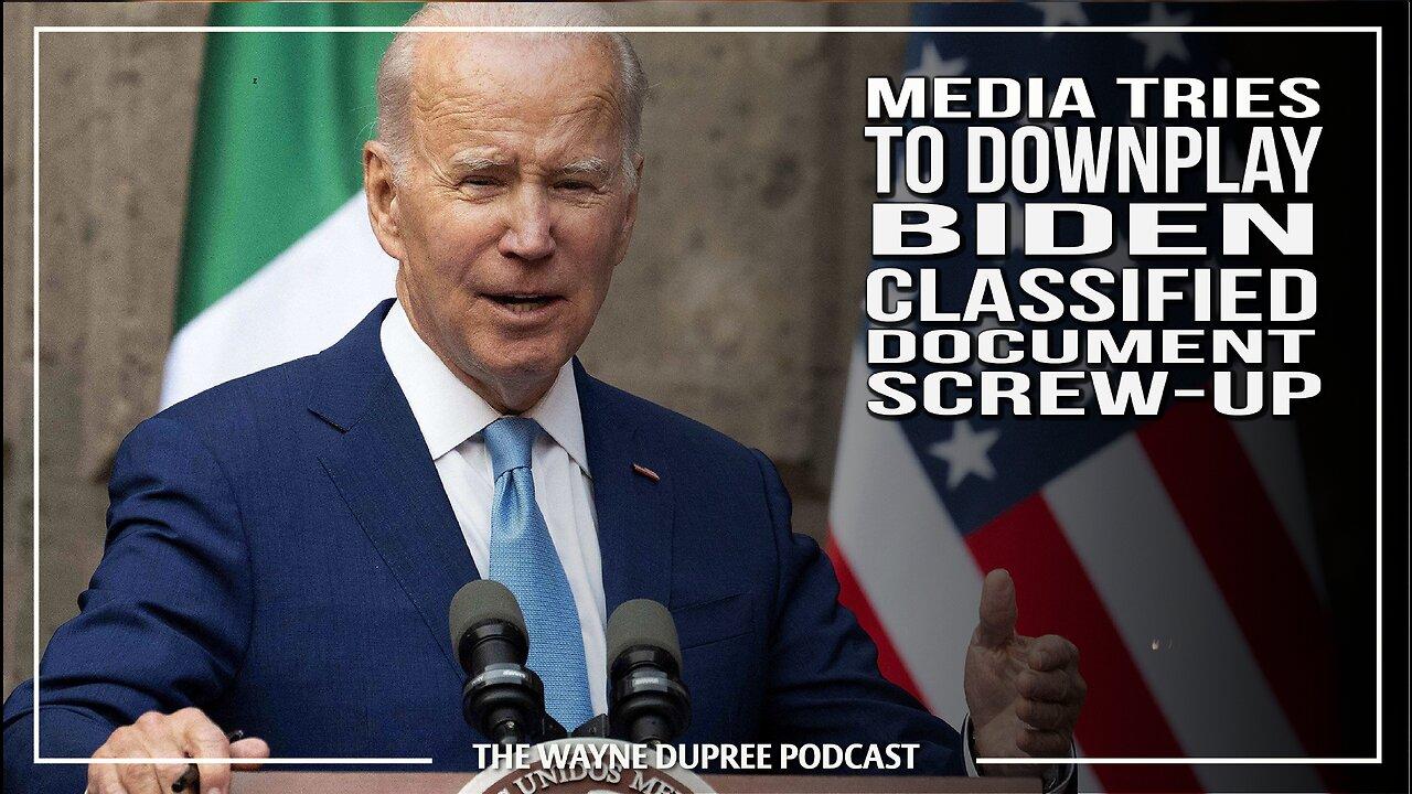 Media Continues To Defend Biden's Mishandling Of Classified Documents