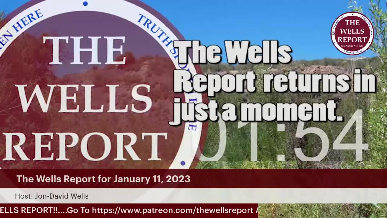 The Wells Report for Wednesday, January 11, 2023
