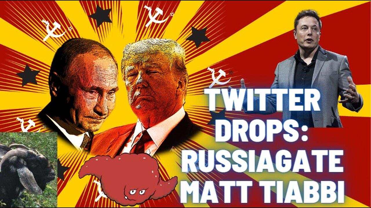 Twitter Drops - Matt Tiabbi - Russiagate