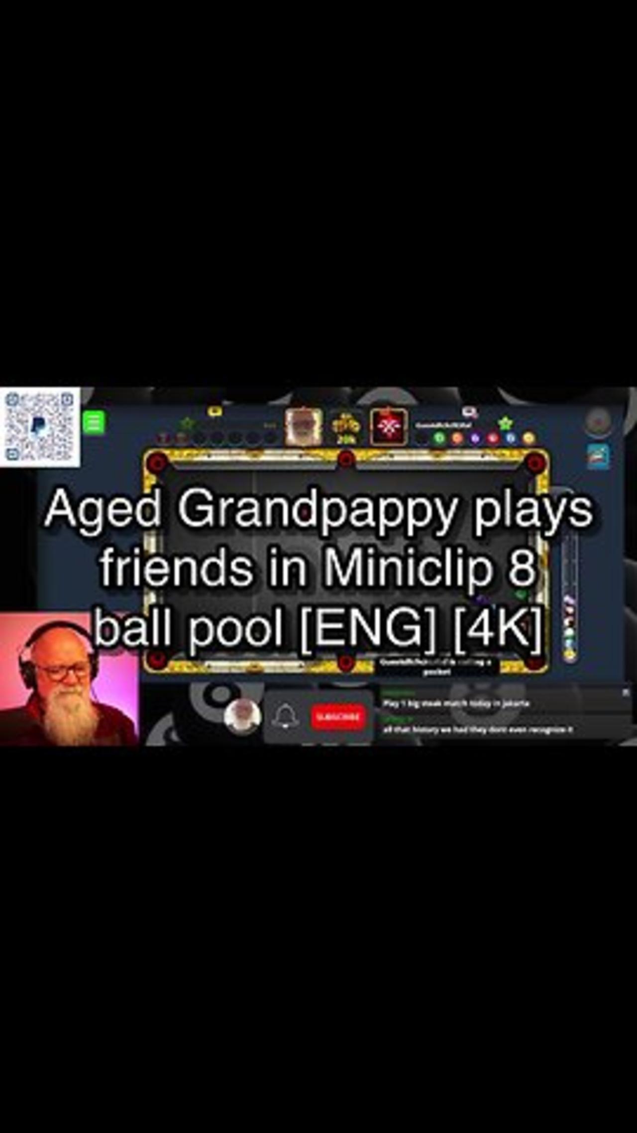 Aged Grandpappy plays friends in Miniclip 8 ball pool [ENG] [4K] 🎱🎱🎱 8 Ball Pool 🎱🎱🎱