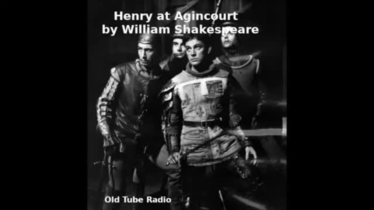 Henry at Agincourt by William Shakespeare (1956)