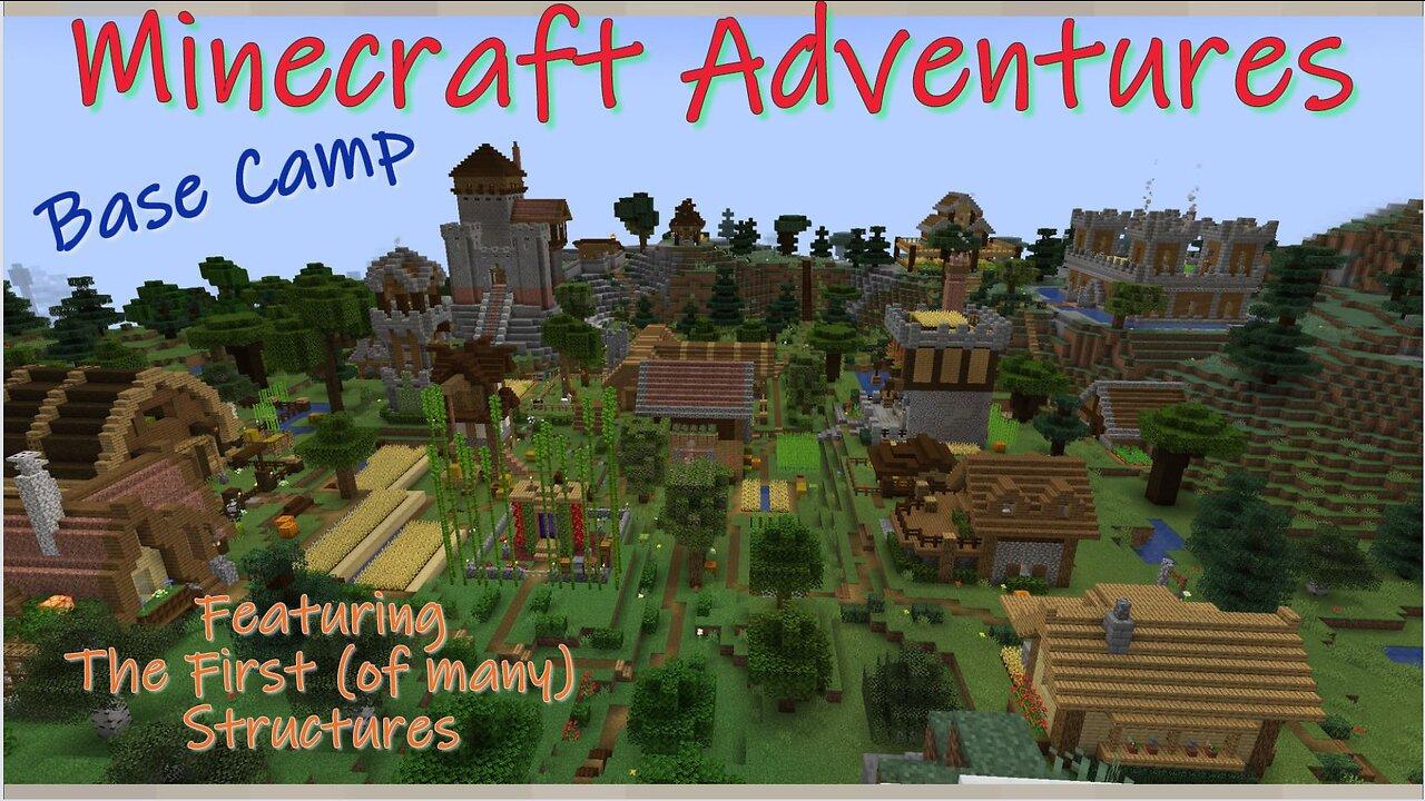 Minecraft Adventures – Alpha Base Camp – 1st Building