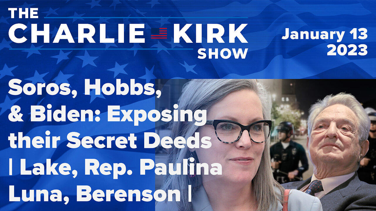 Soros, Hobbs, & Biden—Exposing their Secret Deeds | Lake, Rep. Paulina Luna, Berenson