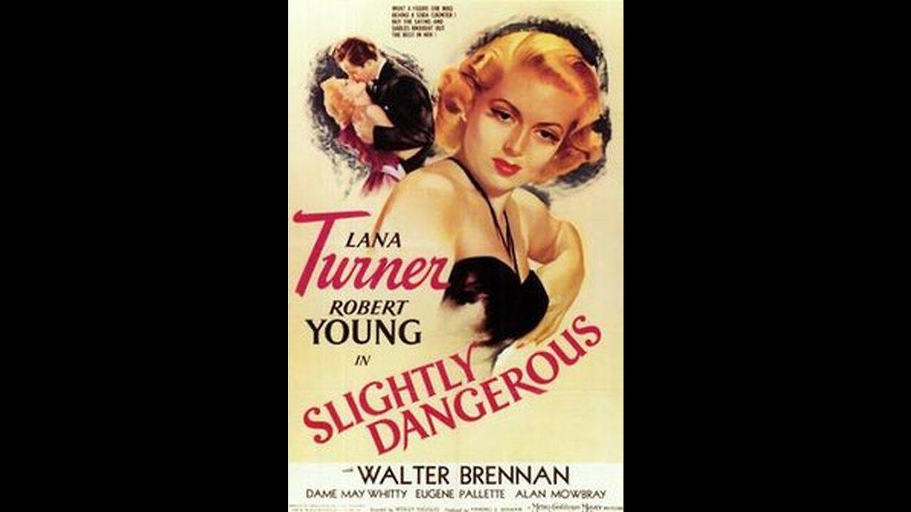 Slightly Dangerous ... 1943 American  film trailer