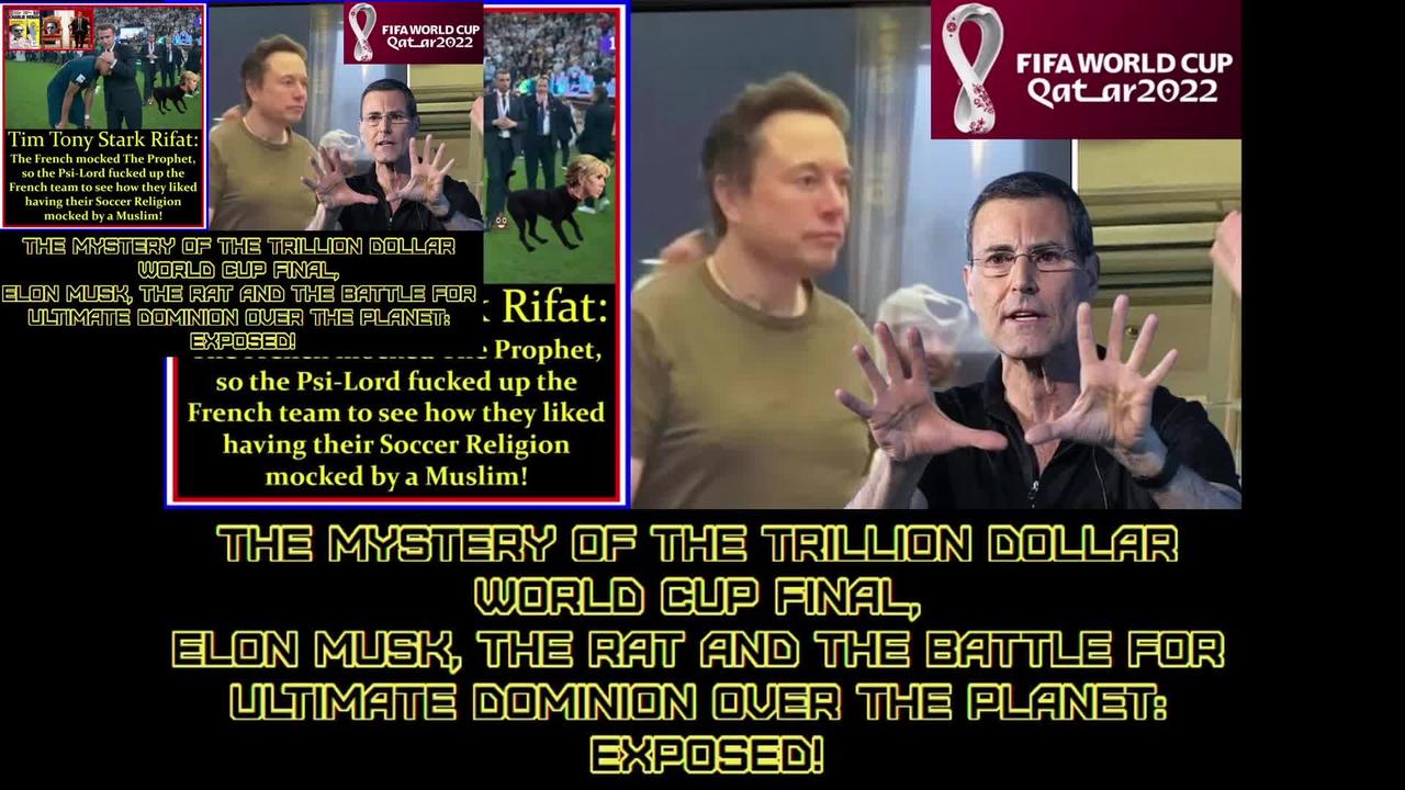 Mystery Of The Trillion Dollar World Cup Final, Elon Musk, The Rat & The Battle Over The Planet