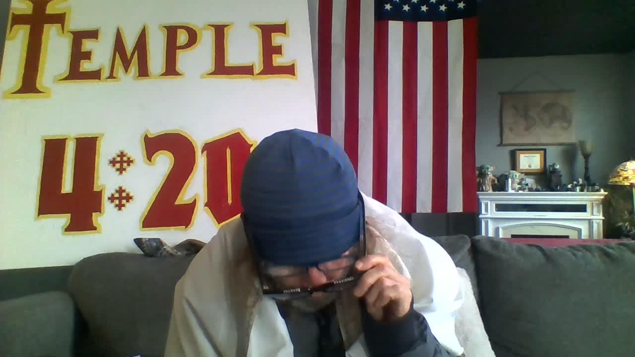 It's the End of the World and I feel fine. Temple 420 Day 19 Year 2