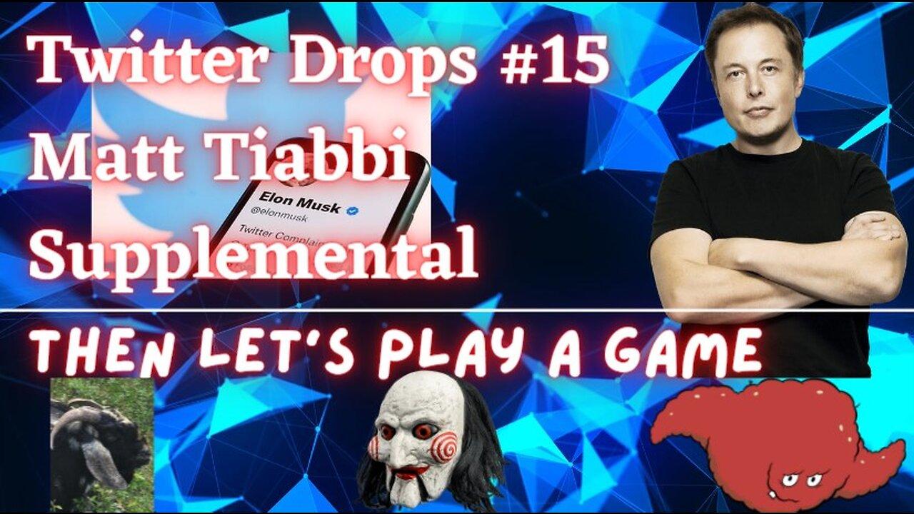 Twitter Drops #15 - Game time, chat picks!