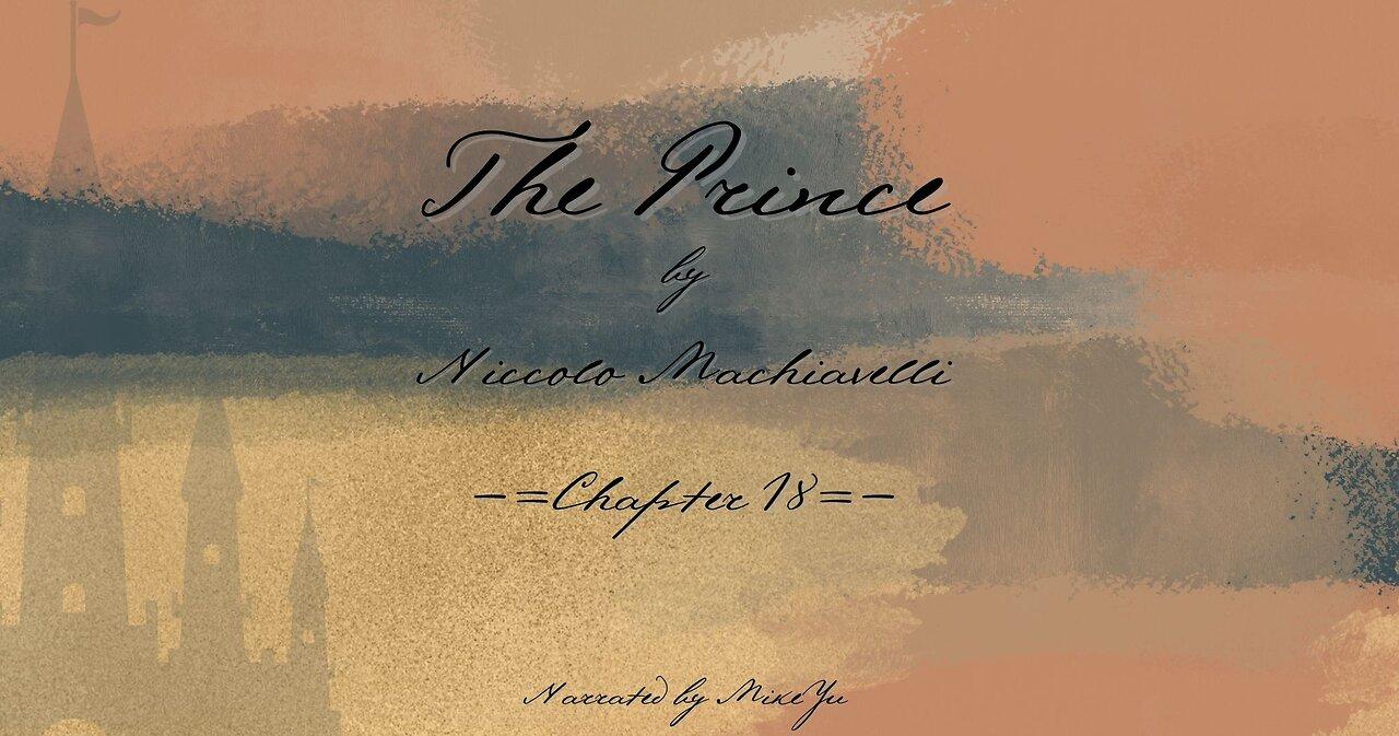 The Prince - Chapter 18 - Niccolo Machiavelli - Blackscreen