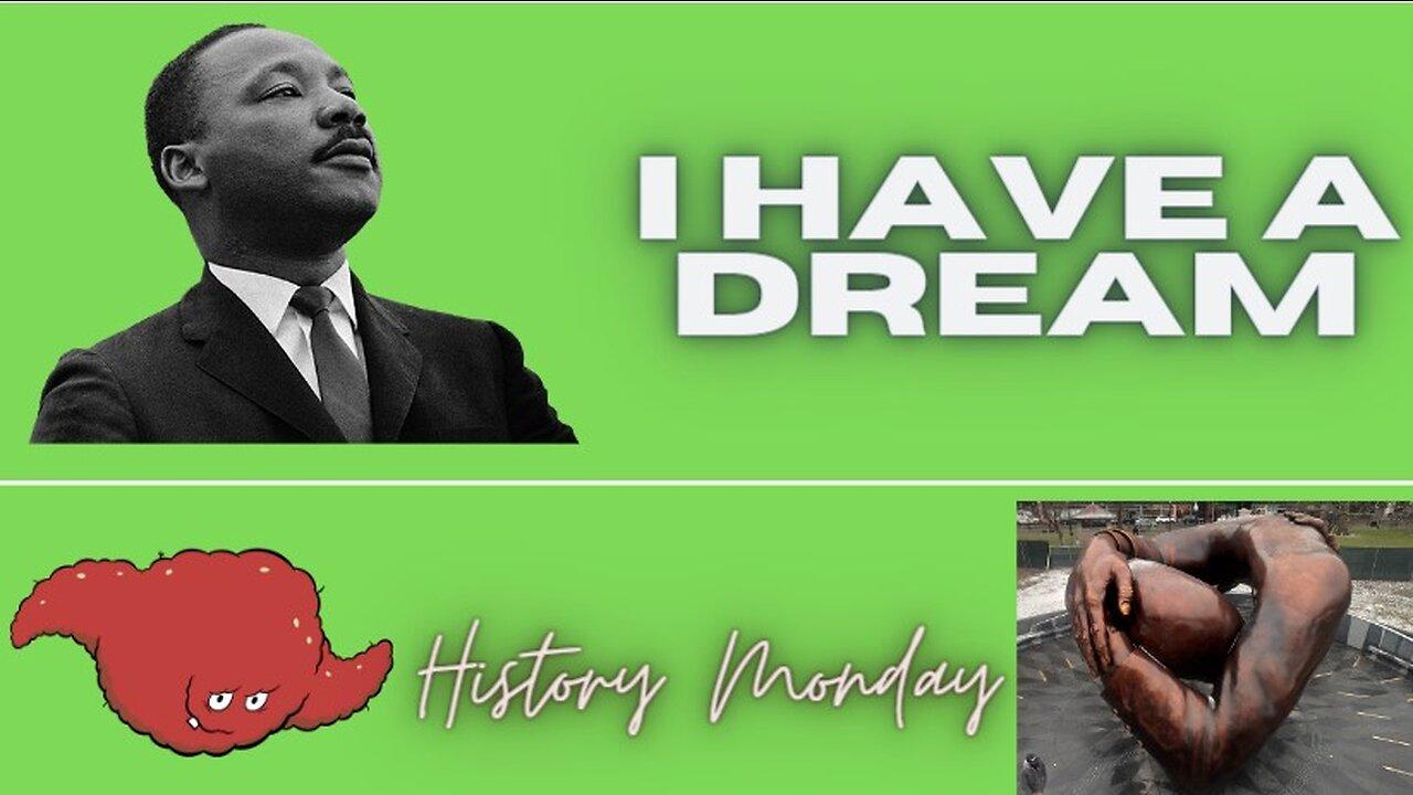 Dr. Martin Luther King Jr. - History Monday