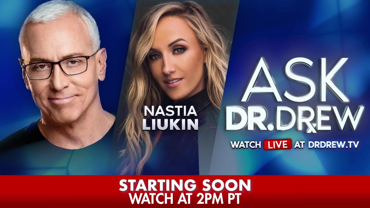 Special Forces TELL ALL w/ Nastia Liukin (5x Olympic Medalist) + Your Calls – Ask Dr. Drew