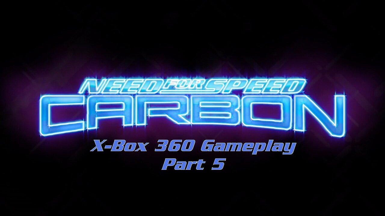 Need for Speed Carbon (2006) X-Box 360 Gameplay Part 5