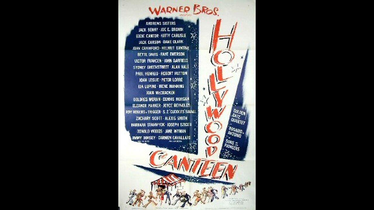 Hollywood Canteen .... 1944 American film trailer