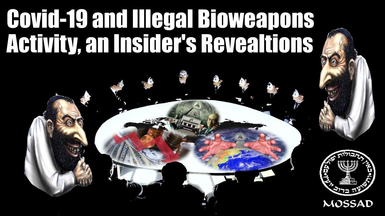 Covid-19 and Illegal US Bioweapons Activity, an Insider's Revelations by J. Bart Classen, MD