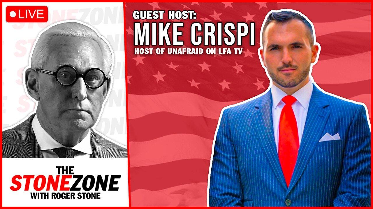 Mike Crispi Guest Hosts for Roger Stone - The StoneZONE with Roger Stone