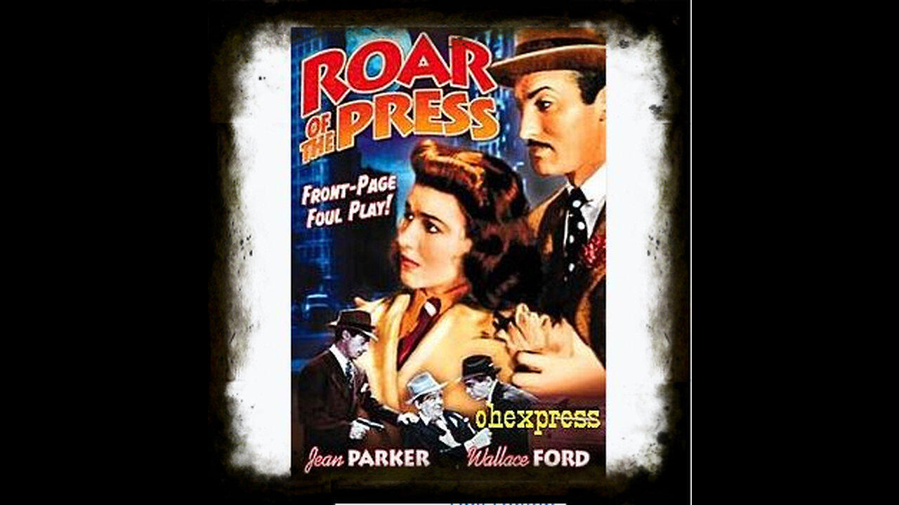 Roar Of The Press 1941 | Classic B-Movies | Vintage Full Movies | Classic Comedy Drama Movies
