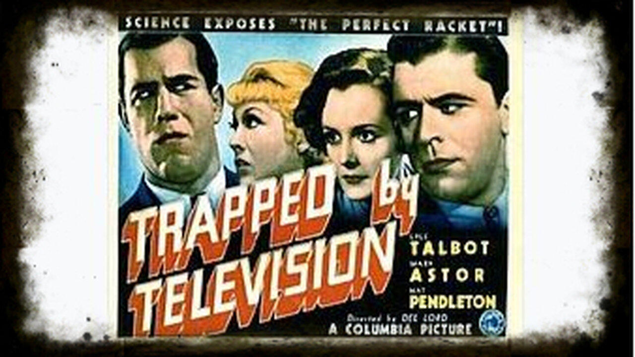 Trapped By Television 1936 | Classic B Movies | Vintage Full Movies | Classic Sci Fi Movies