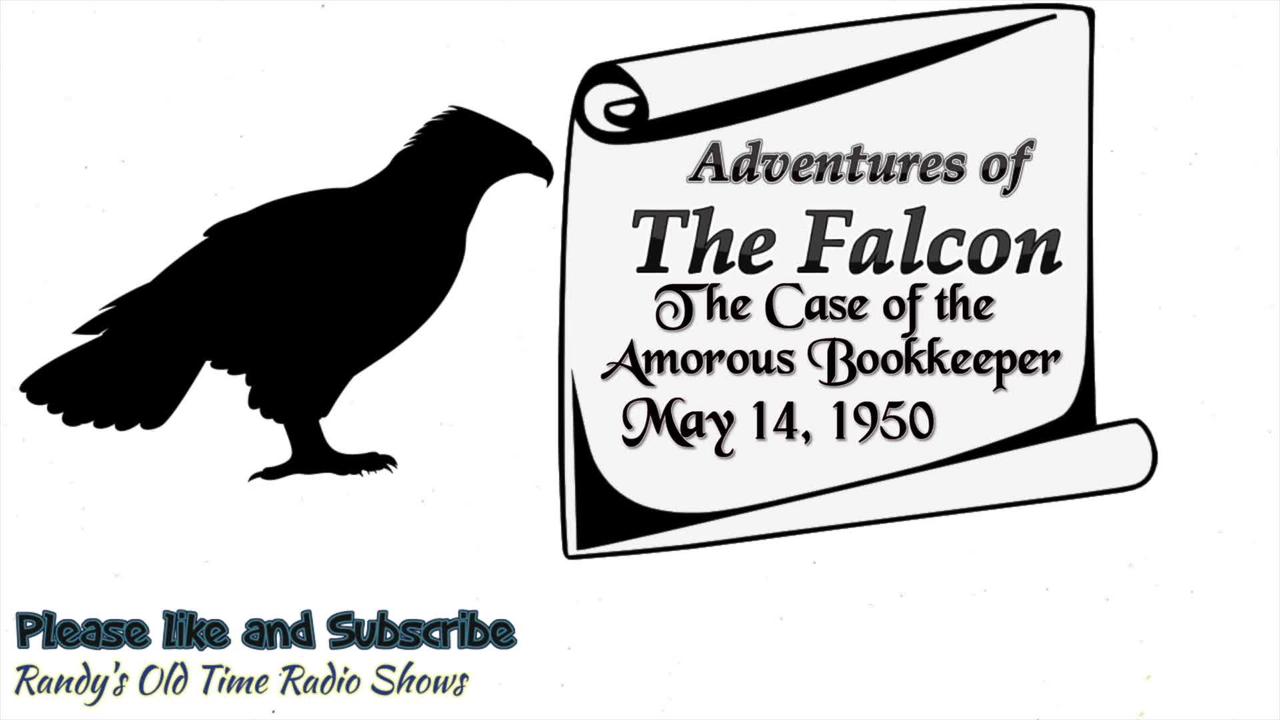 50-05-14 Adventures of the Falcon The Case of the Amorous Bookkeeper