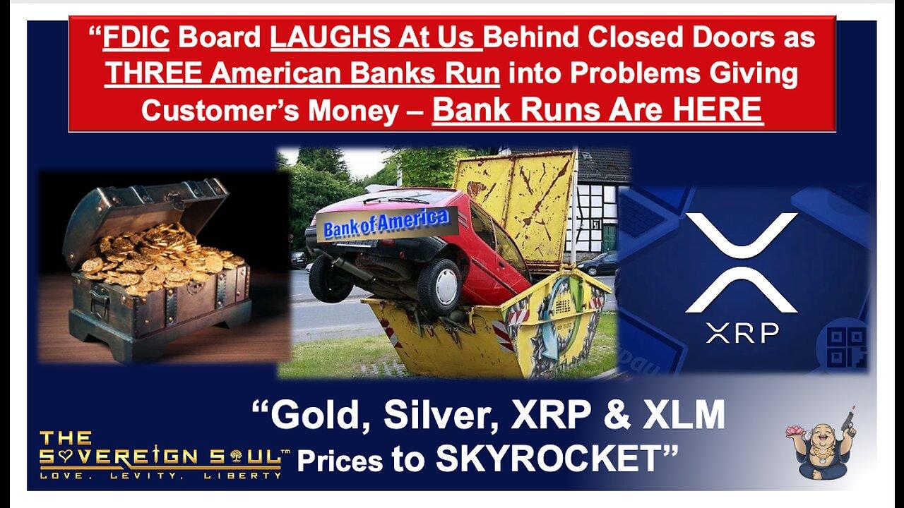 LEAKED! FDIC Laughs at US as BANKSTERS of America Prep for Bank Runs. Silver, Gold, XRP to Explode🚀
