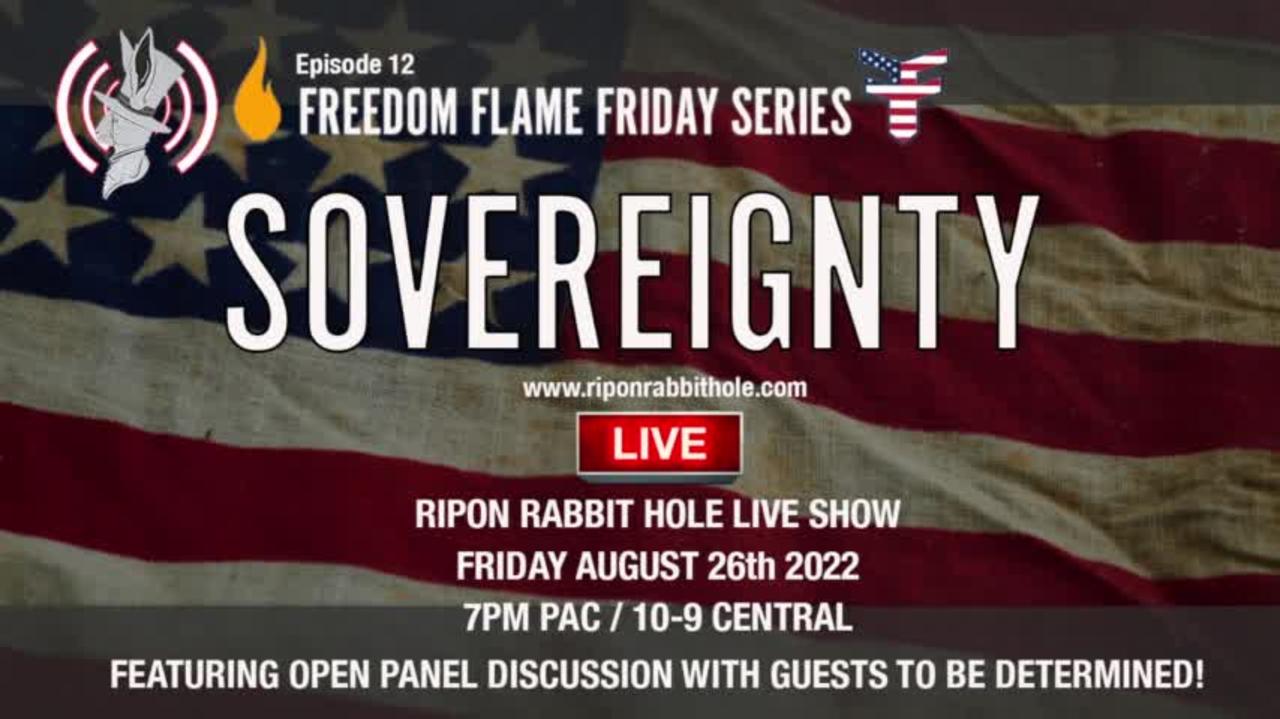 Freedom Flame Friday series with FFCW: SOVEREIGNTY