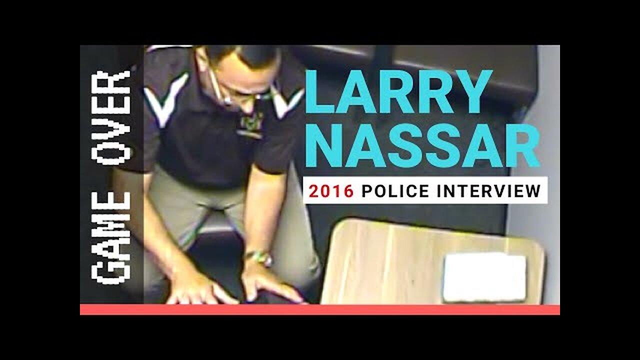 2016 Larry Nassar Police Interrogation