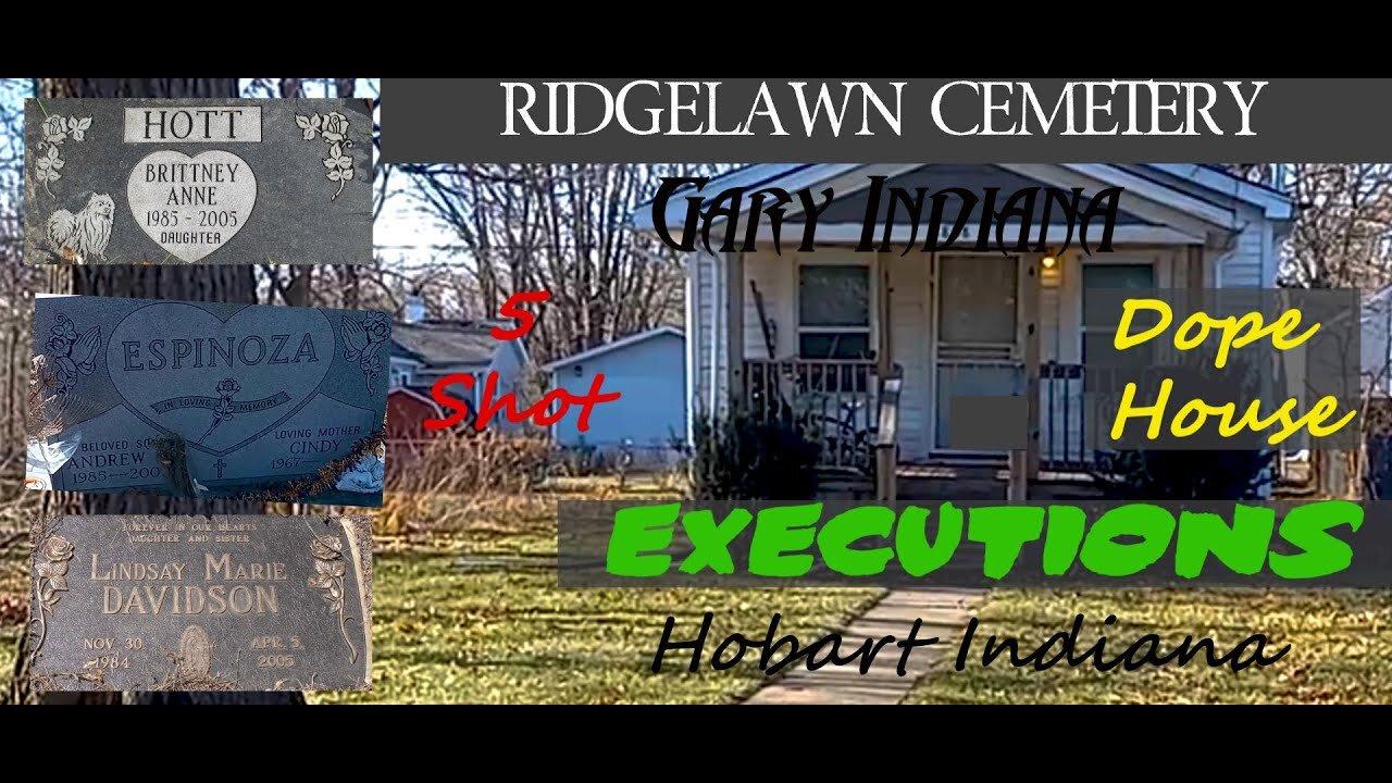 Ridgelawn Cemetery Gary Indiana - Triple homicide.