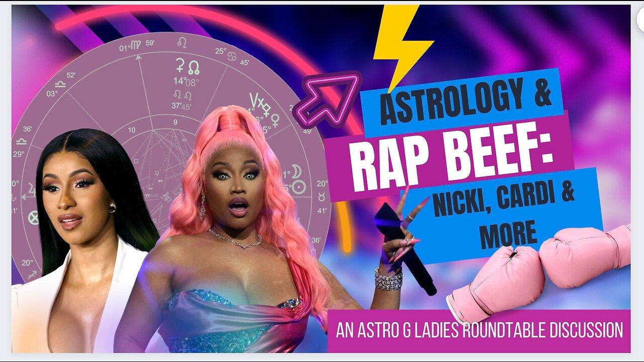 Astrology & Rap Beef | An Astro G Ladies Roundtable Discussion  #astrology #nickiminaj #cardib
