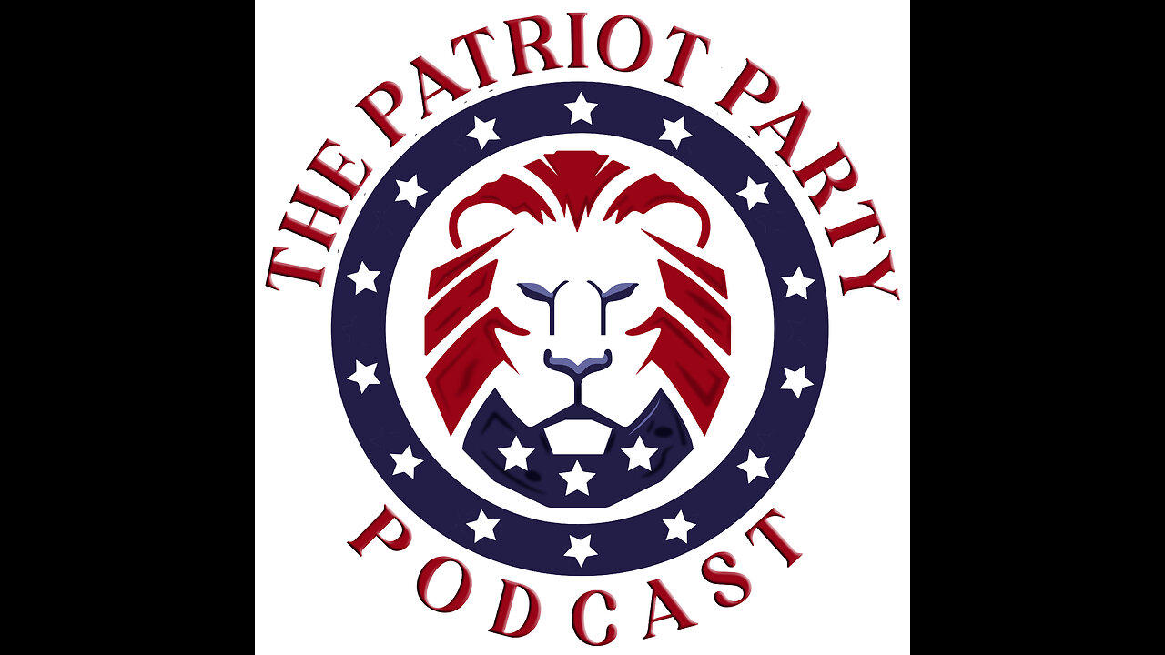 The Patriot Party Podcast I 2459968 What Happened to Life? I Live at 6pm EST