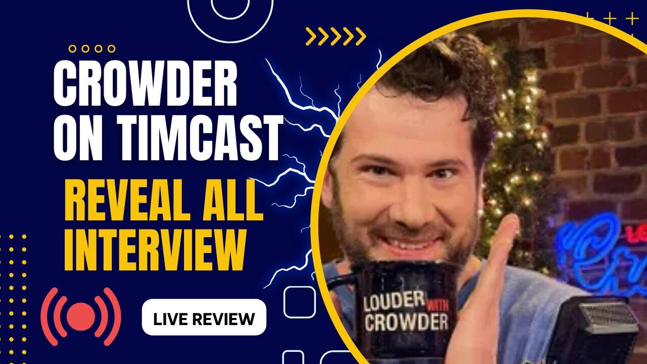 CROWDER ON TIMCAST One News Page VIDEO