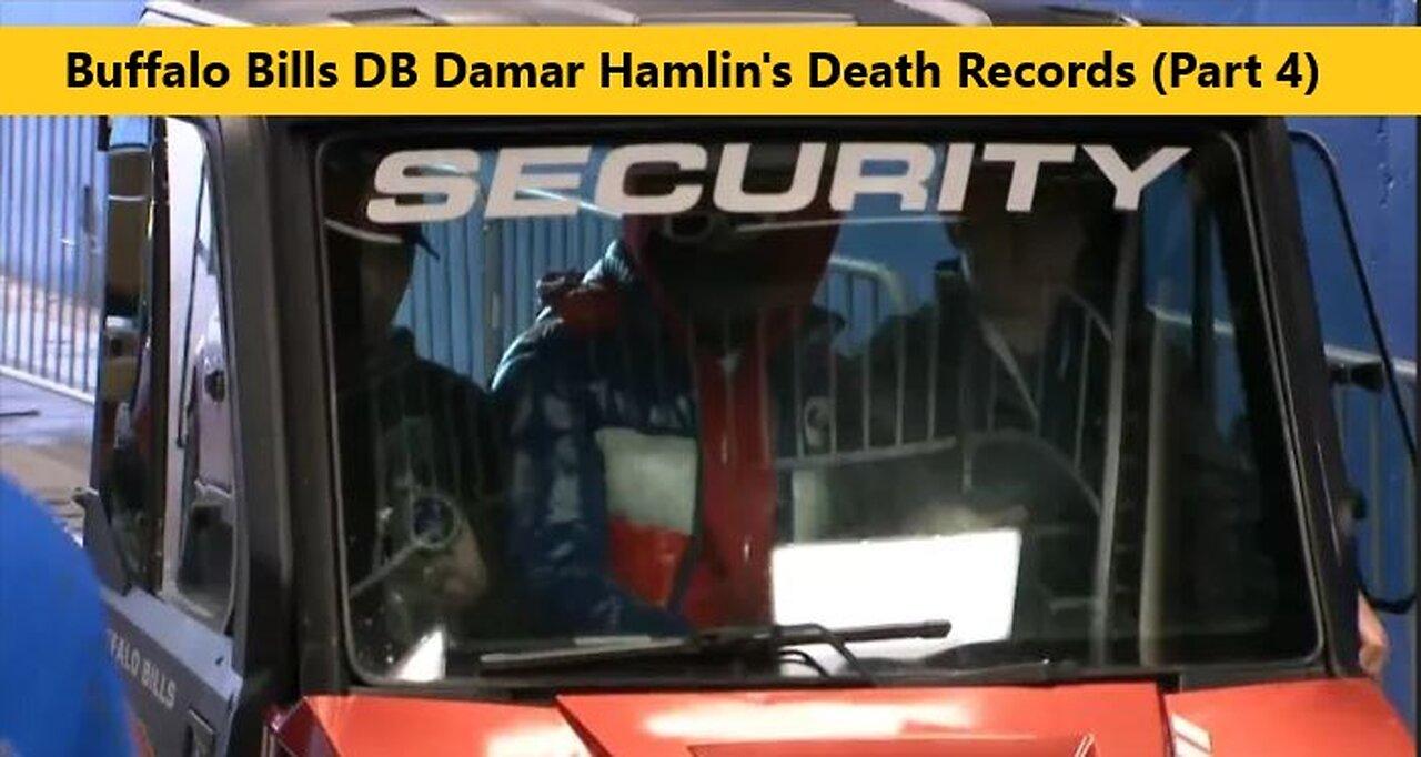 uffalo Bills DB Damar Hamlin's Death Records (Part 4)