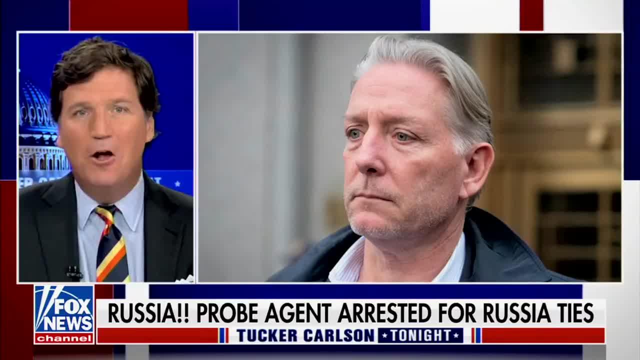 Tucker’s Priceless Reaction to the Agent Who Led Trump-Russia Probe Arrested for Colluding W/ Russia