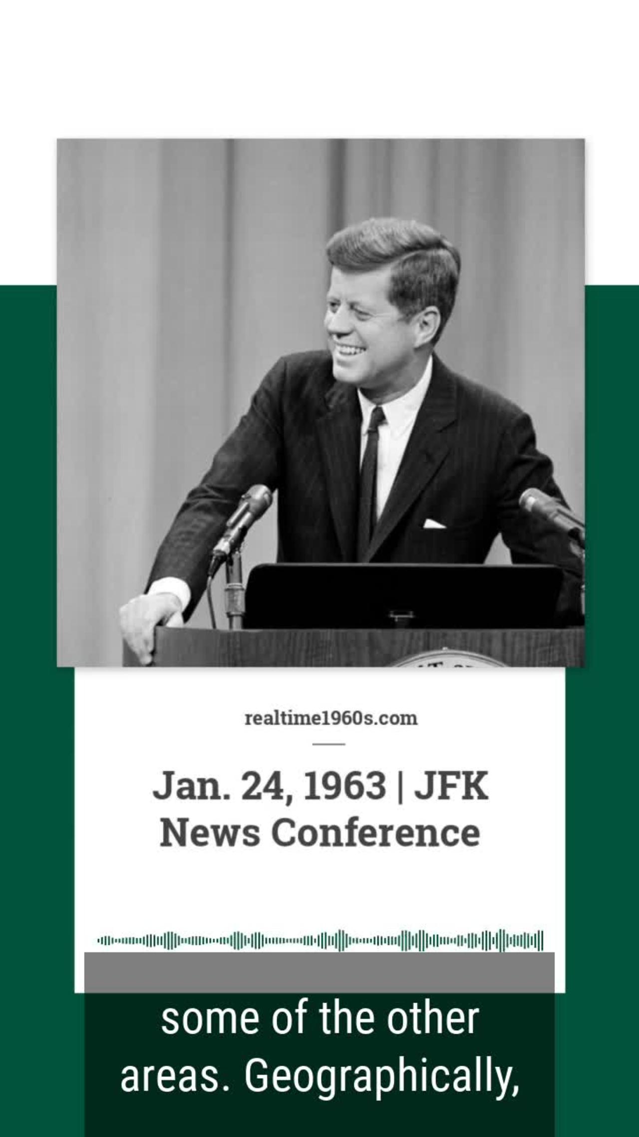 Jan. 24, 1963 - JFK on Electoral Politics