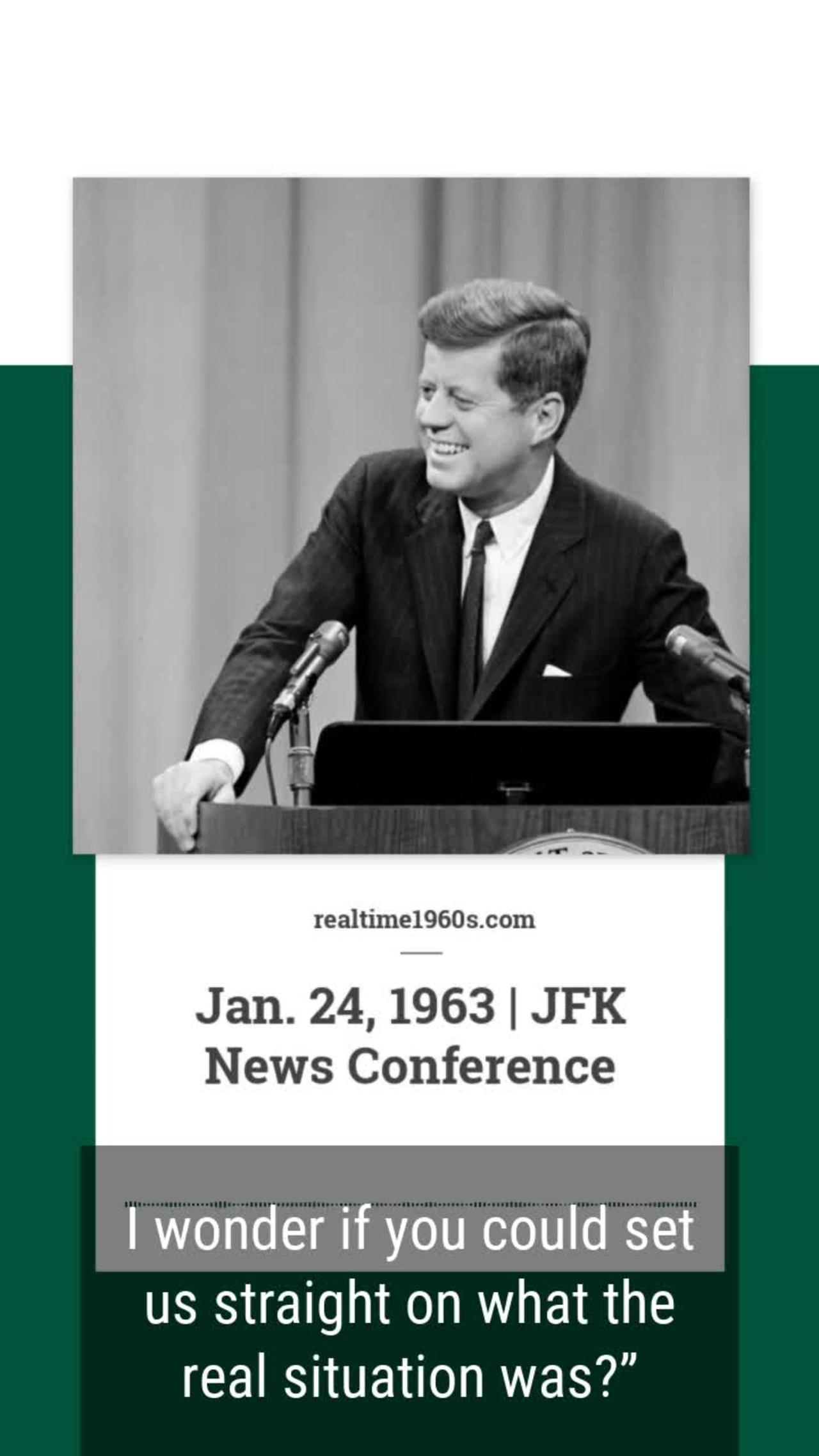 Jan. 24, 1963 - JFK on Bay of Pigs Invasion