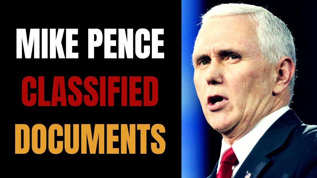Classified Documents Discovered at Home of Former Vice President Mike Pence