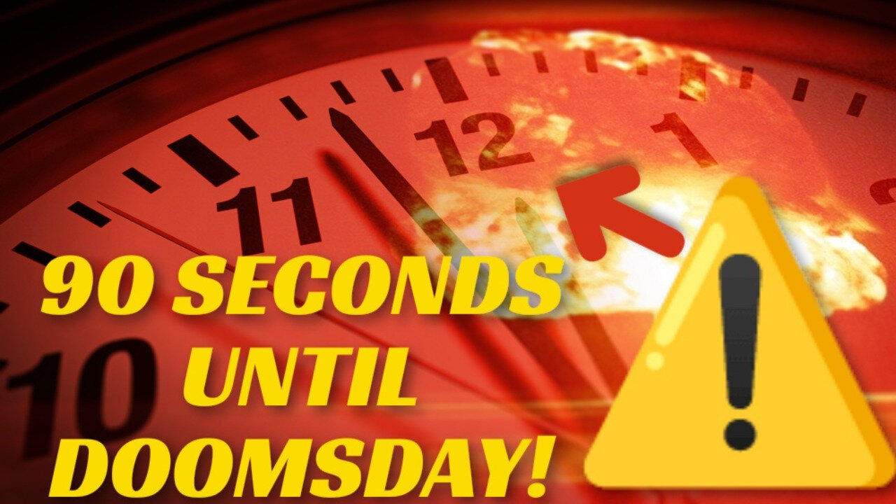 ⚠️90 SECONDS UNTIL APOCALYPSE, Atomic Scientists Give Gloomy Doomsday Clock Update!⚠️