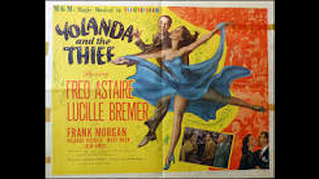 Yolanda and the Thief .... 1945 American film trailer
