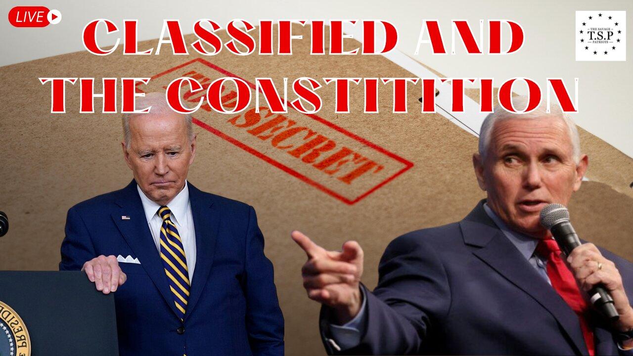 Classified and the Constitution.