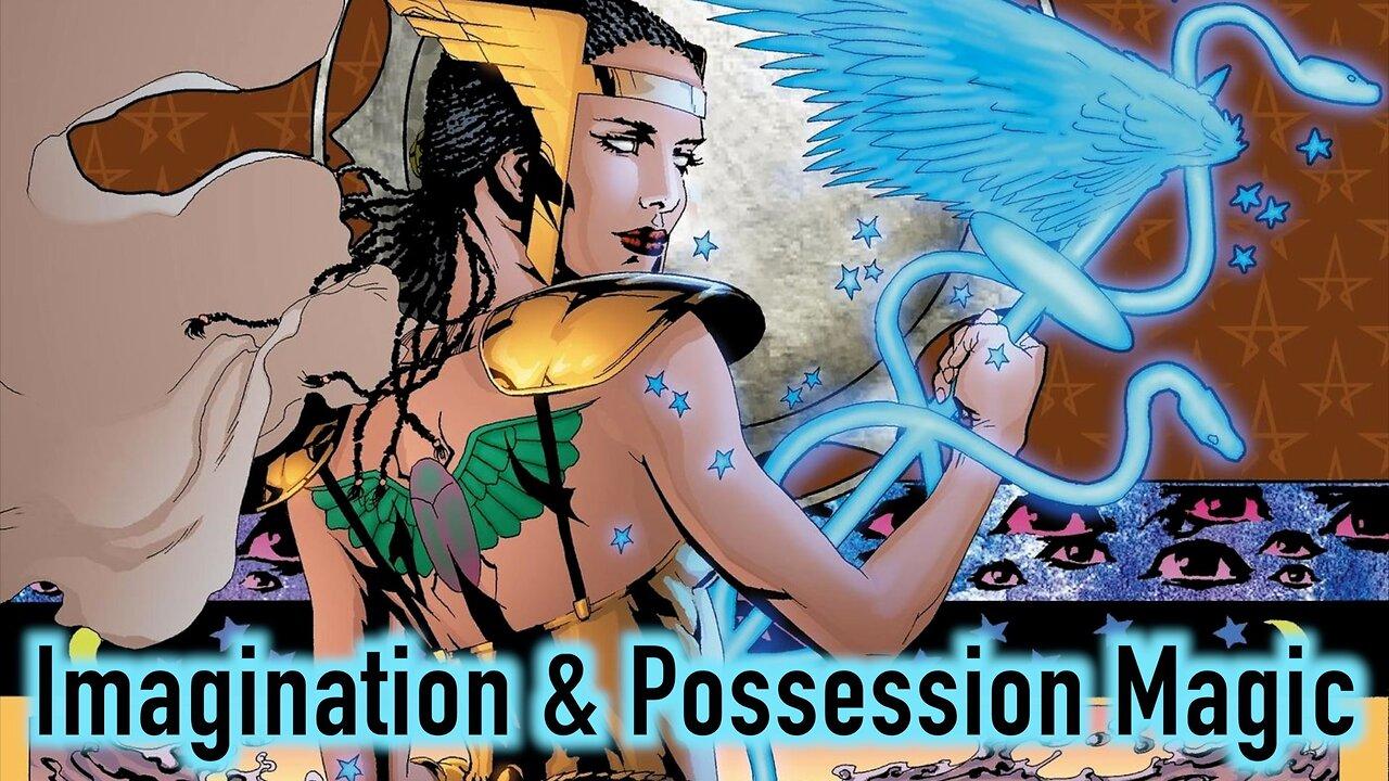 Imagination and Possession Magic: Deconstructing Promethea by Alan Moore (Sponsored Stream)