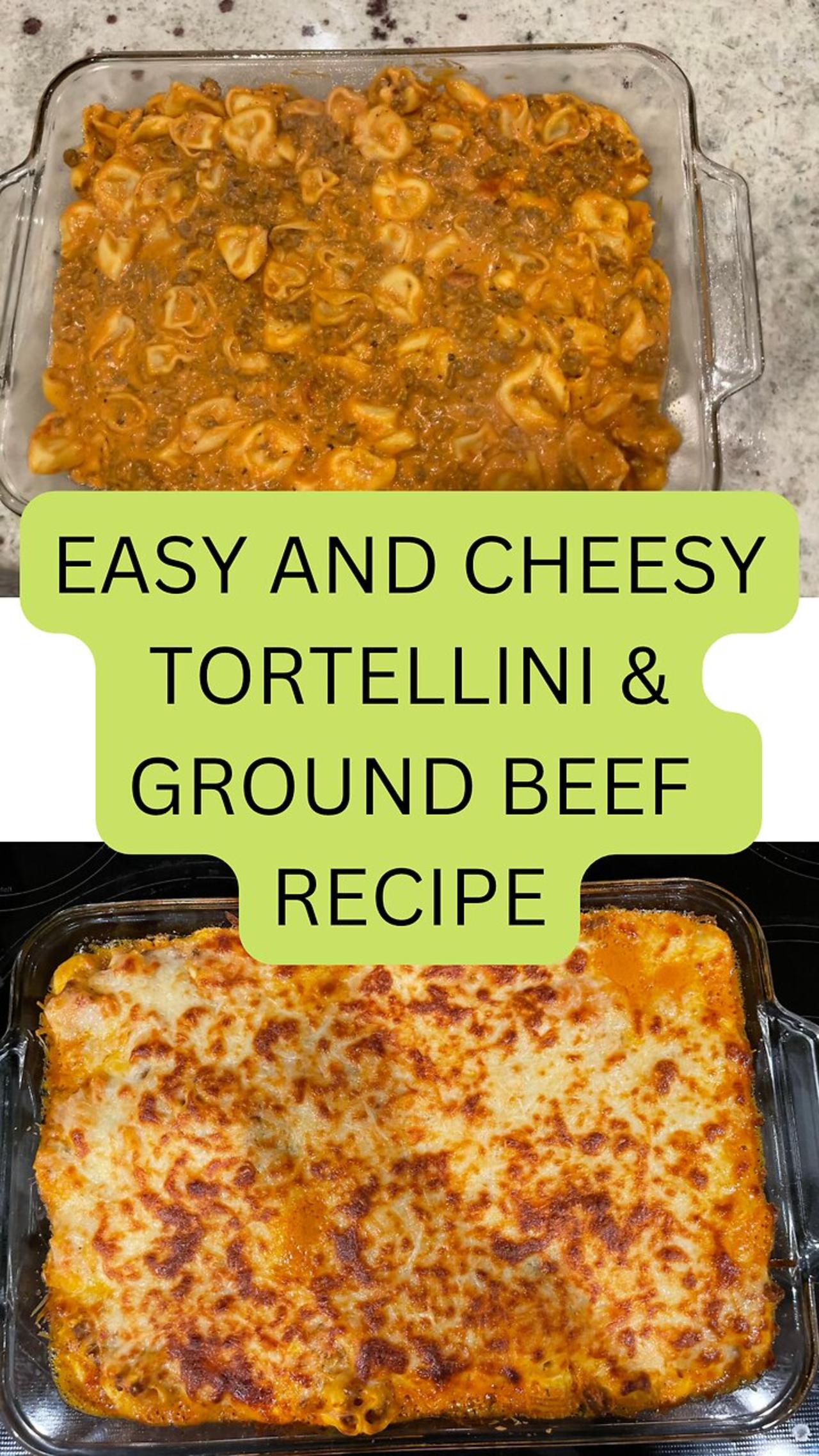 Ground Beef and Cheese Tortellini Baked Pasta - One News Page VIDEO