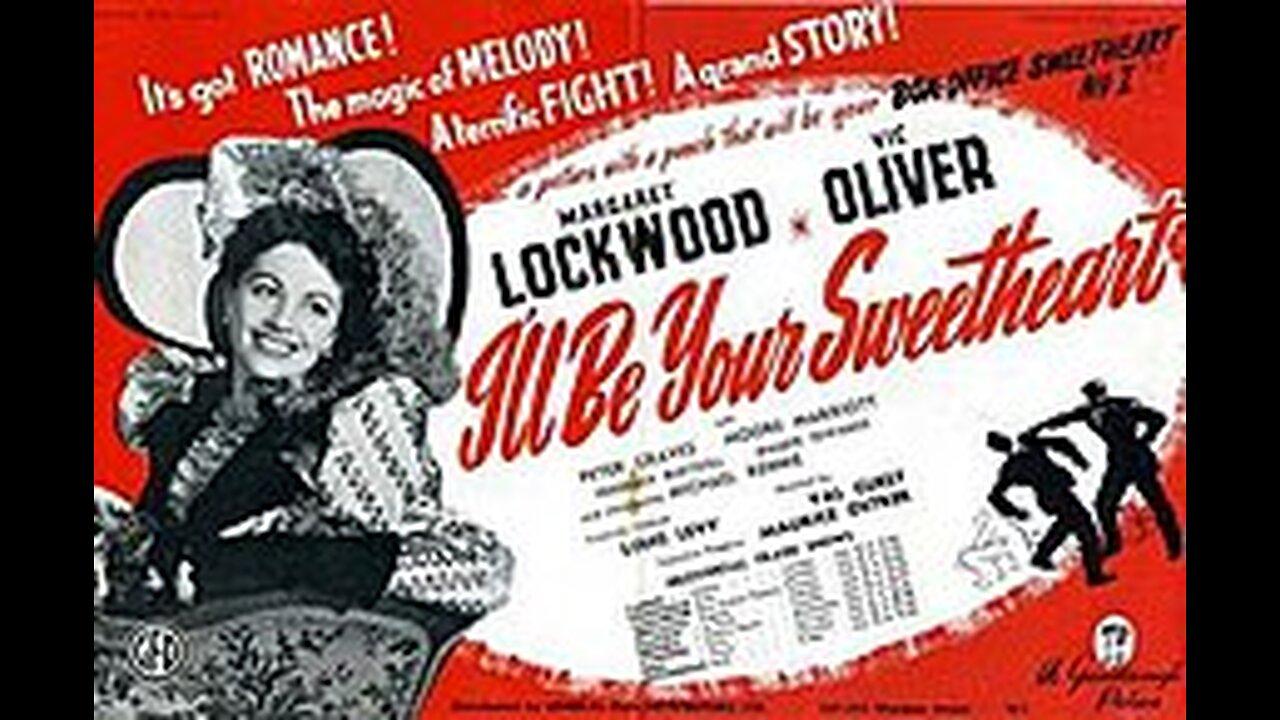 I'll Be Your Sweetheart .... 1945 British film trailer