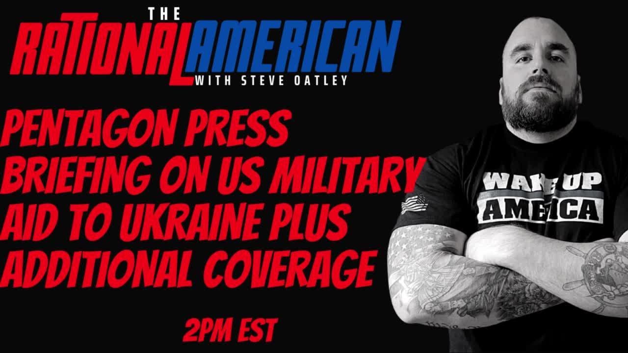 Pentagon Press Conference Plus Everything Else Happening today