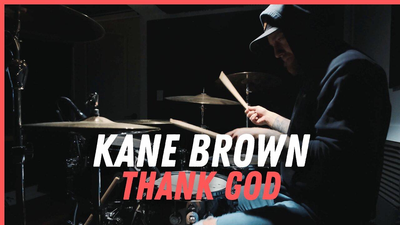 Thank God | Kane Brown | Drum Cover