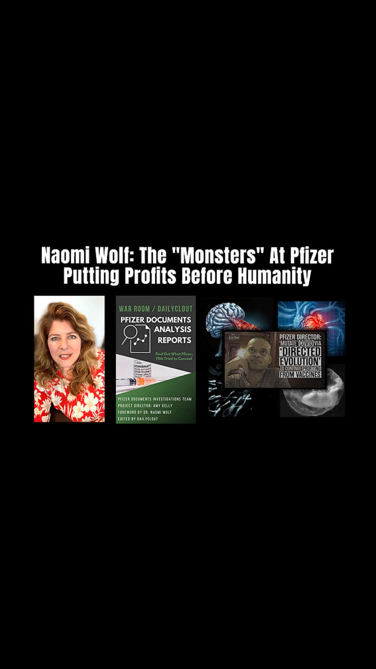Naomi Wolf: The "Monsters" At Pfizer Putting Profits Before Humanity