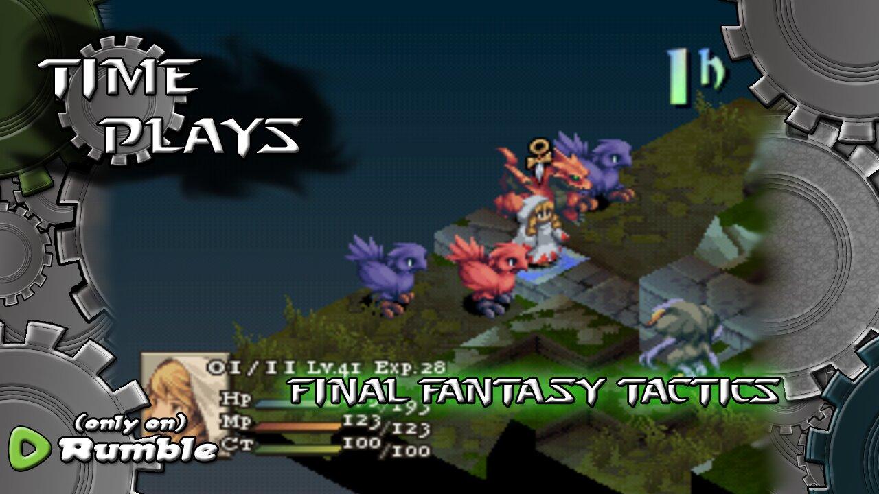 Time Plays - Final Fantasy Tactics (Let's do Math!)